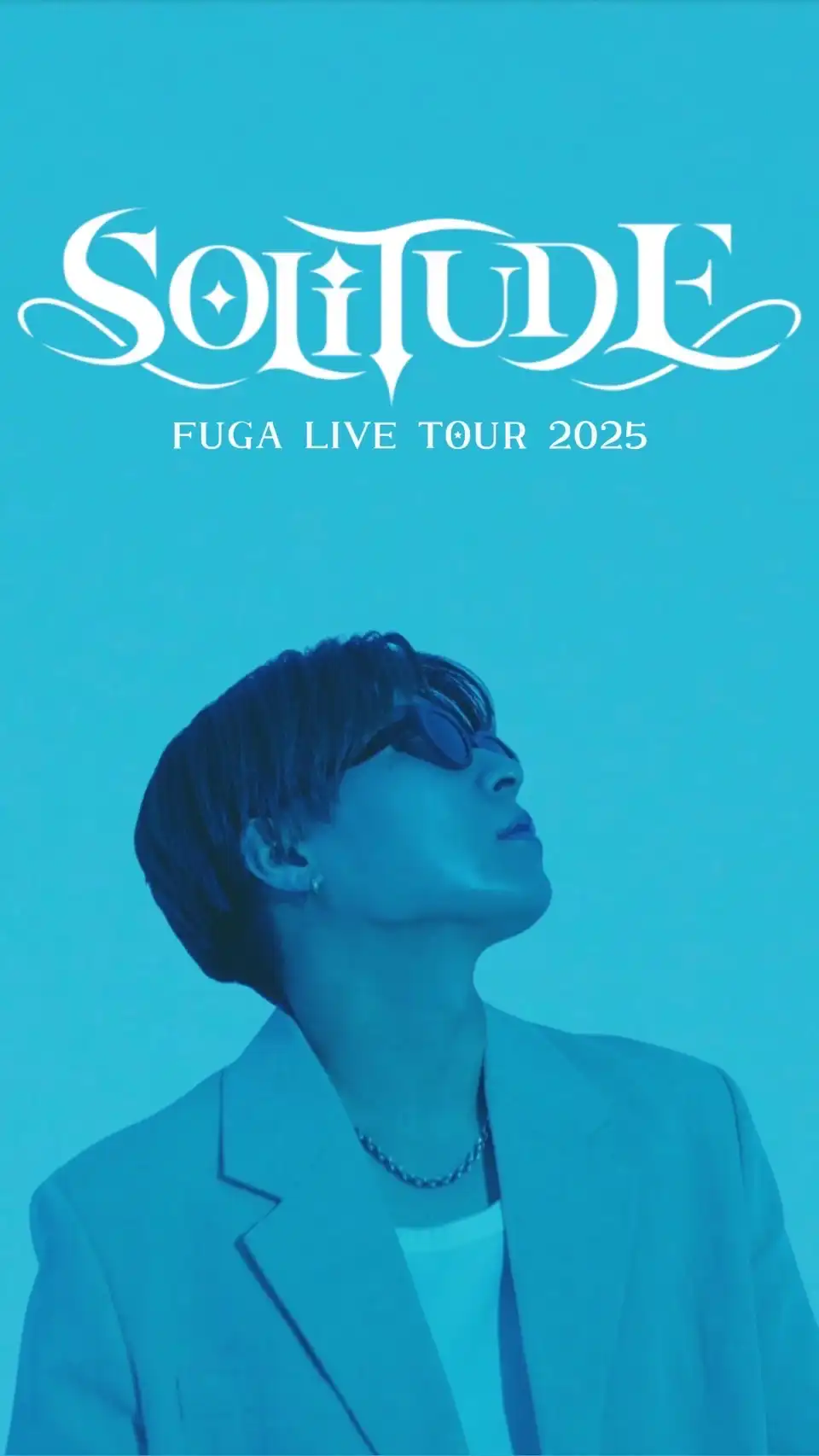 「FUGA LIVE TOUR 2025 SOLITUDE」が9月7日に開催｜料金やチケット、出演者などを紹介