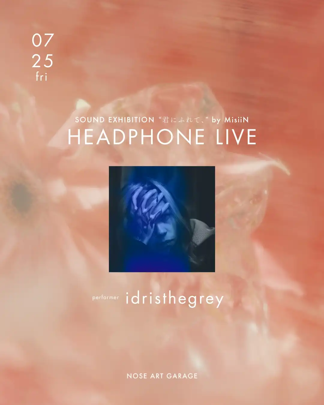「Headphone Live idristhegrey」が7月25日に開催｜料金やチケット、出演者などを紹介