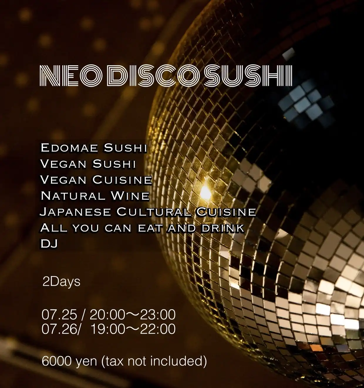 「Neo Disco寿司 day 1」が7月25日に開催｜料金やチケット、出演者などを紹介