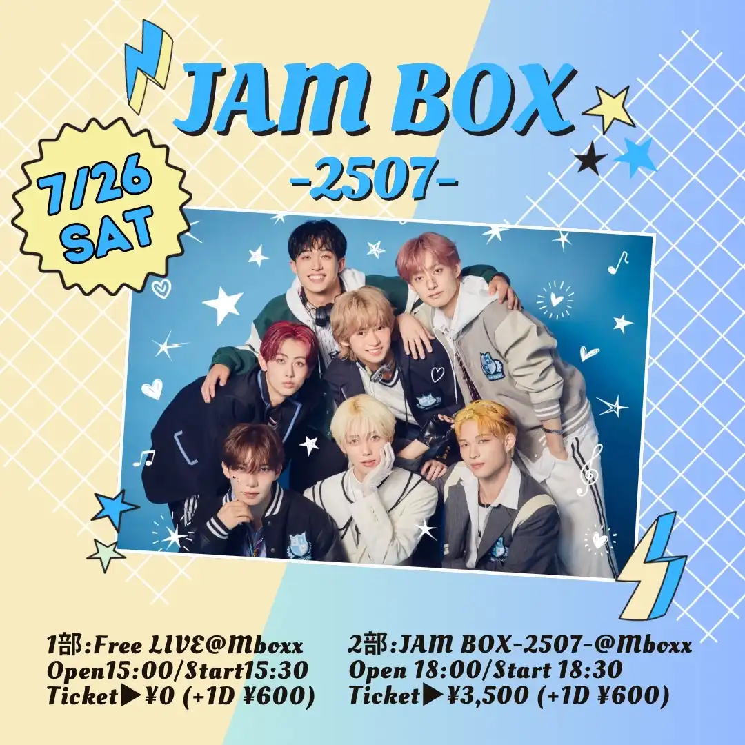 「JAM BOX -2507-Free Live!!」が7月26日に開催｜料金やチケット、出演者などを紹介