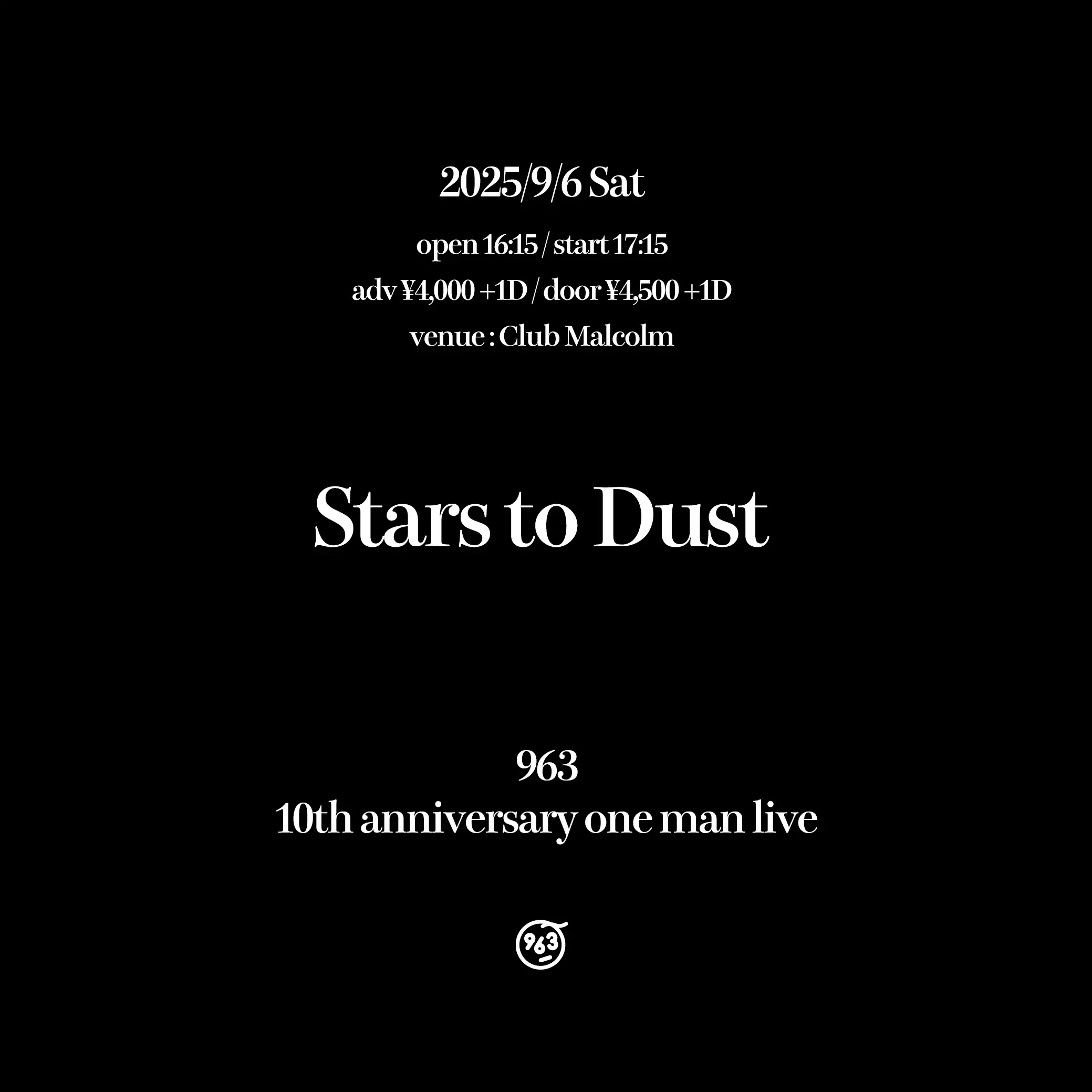 「963 10th anniversary one man live Stars to Dust」が9月6日に開催｜料金やチケット、出演者などを紹介