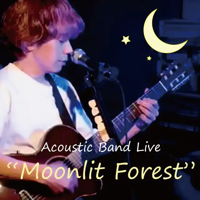 「Acoustic Band Live “Moonlit Forest”」が8月22日に開催｜料金やチケット、出演者などを紹介
